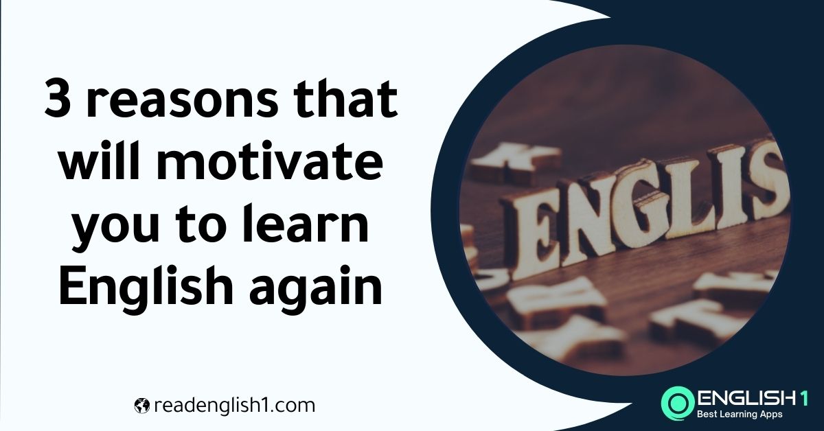 motivate to learn English again
