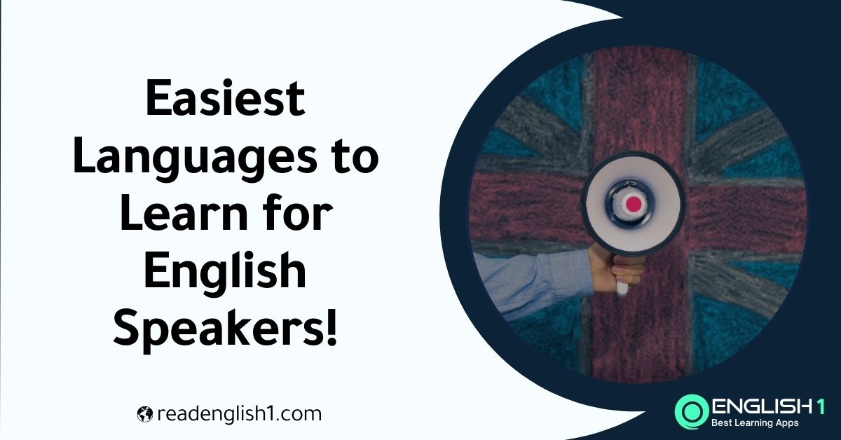 easiest language to learn for English speakers