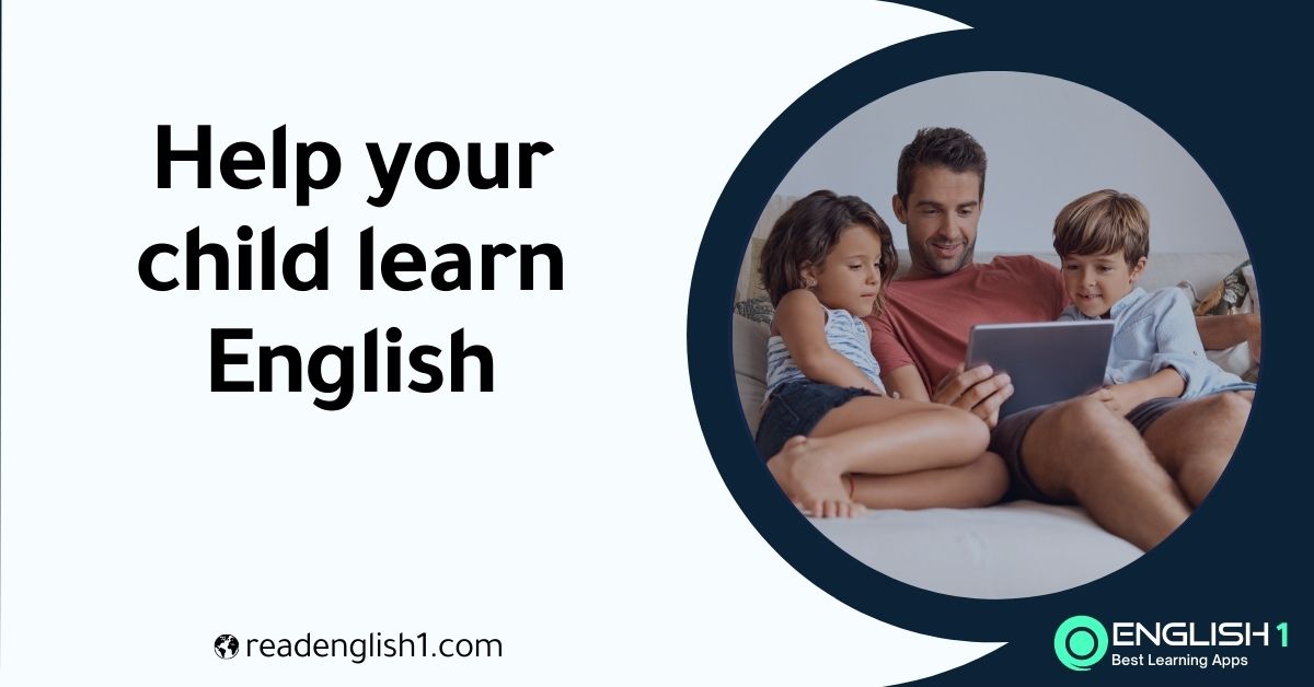 Help your child learn English