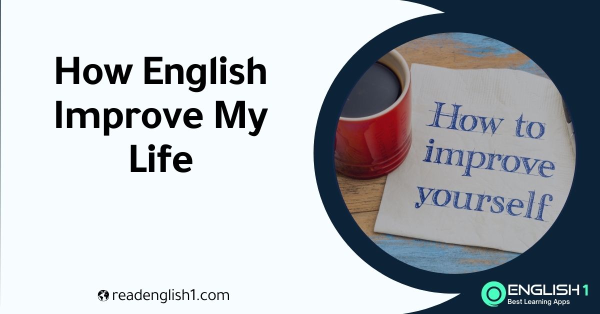 How English Improve My Life