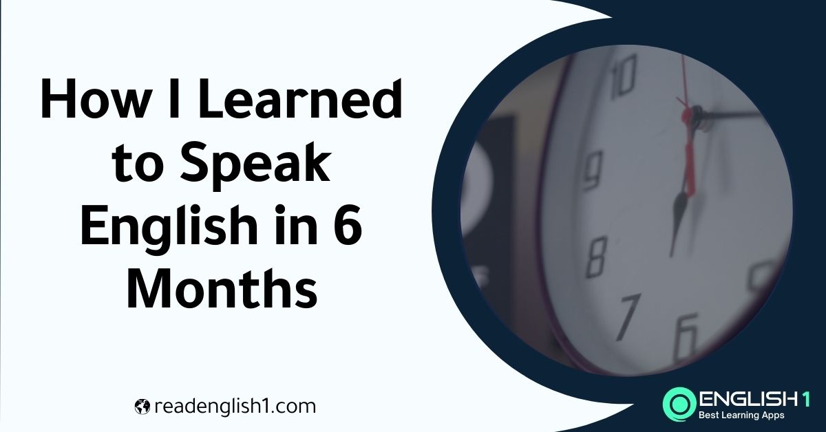 How I Learned to Speak English