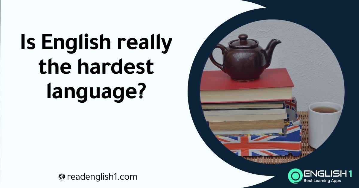 is English the hardest language to learn