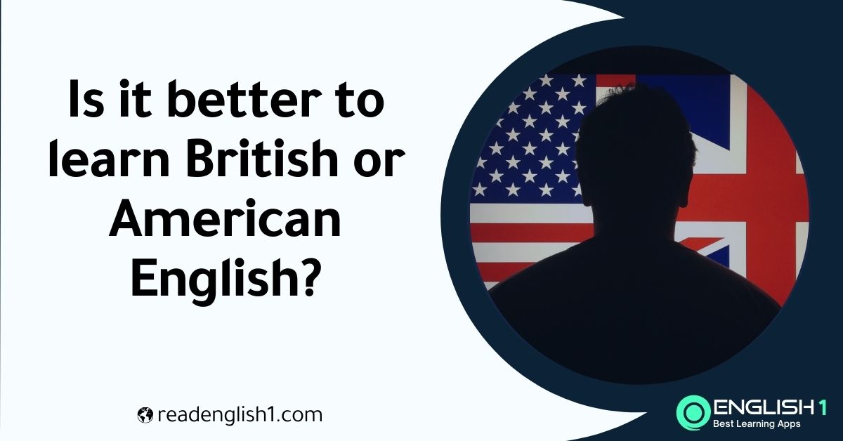 learn British or American English