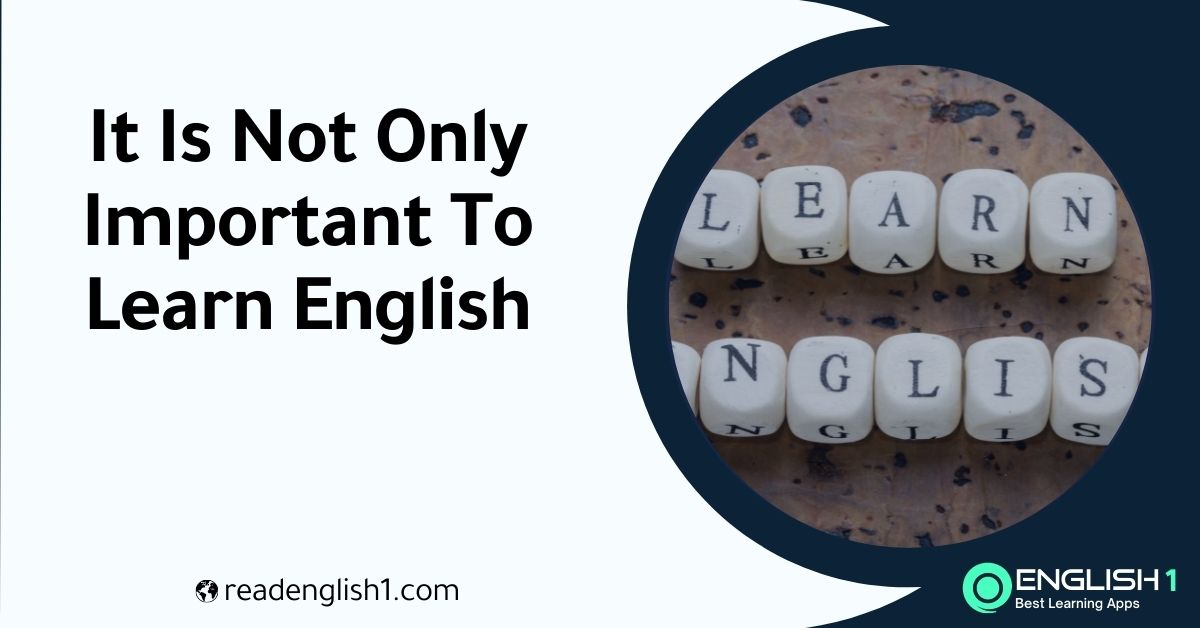 why learning English is important