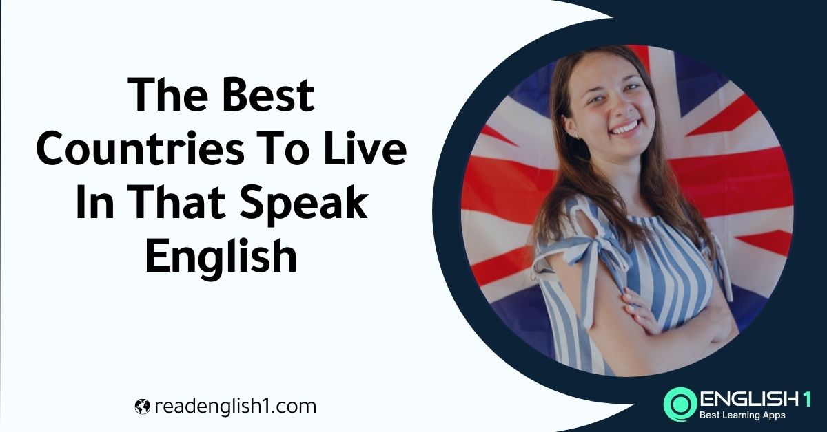 best countries to live in that speak English