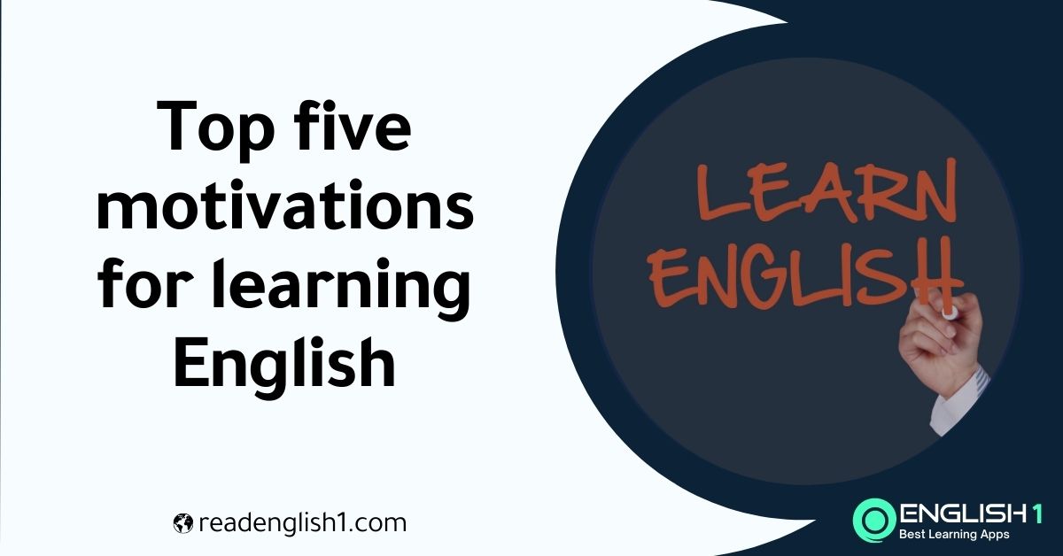 Top motivations for learning English