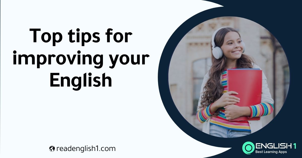 Top tips for improving your English